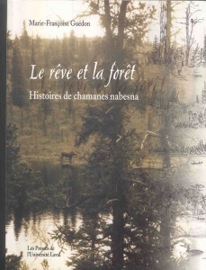 Le rêve et la forêt Histoires de chamanes nabesma